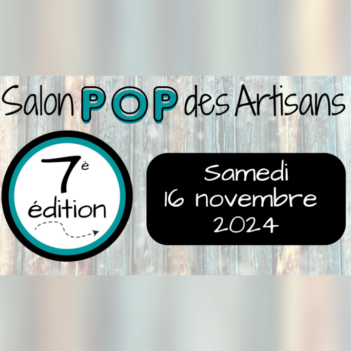 Salon POP des Artisans