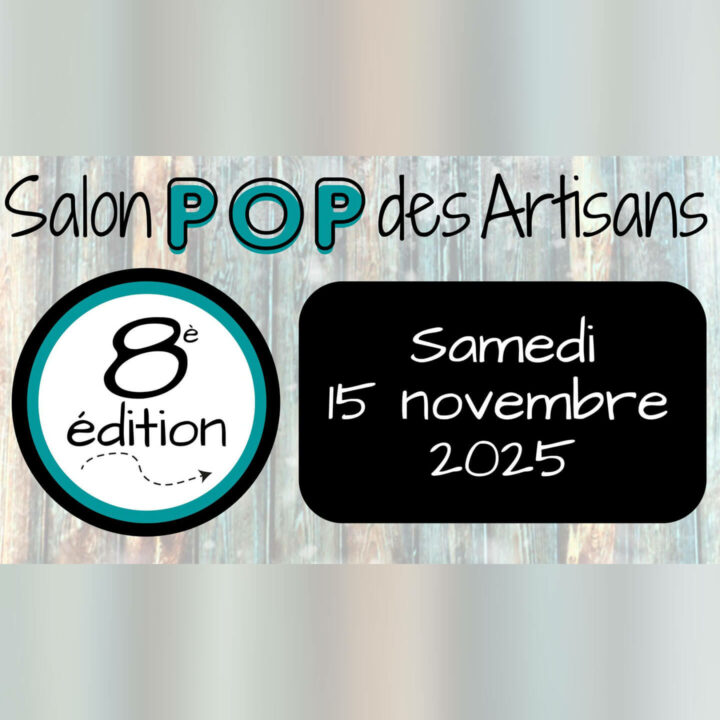 Salon POP des Artisans Salon POP des Artisans 2025