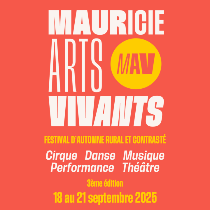 Festival Mauricie Arts Vivants Festival Mauricie Arts Vivants