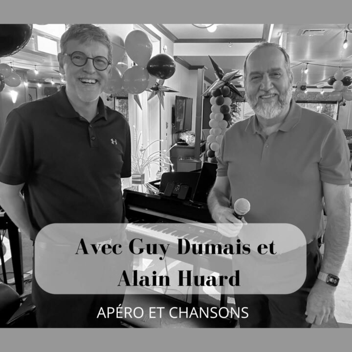 Guy Dumais et Alain Huard