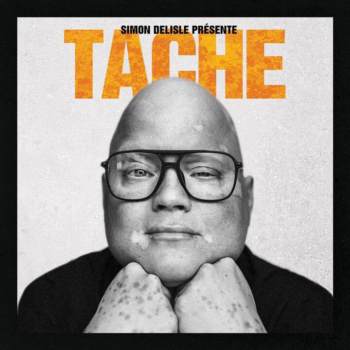 Simon Delisle, humoriste : Tache